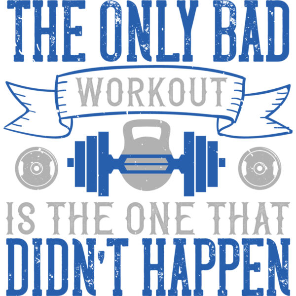 The only bad workout is the one that didnt happen Thumbnail